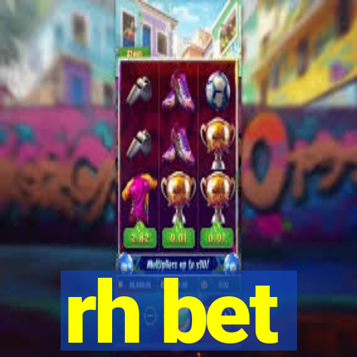 rh bet